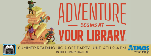 Summer Reading Kick-Off Party June 4th 2-4 pm sponsored by Atmos