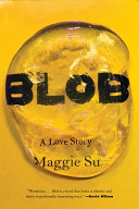 Image for "Blob" by Maggie Su