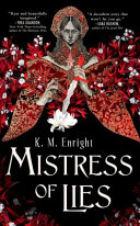 Image for "Mistress of Lies" by K M Enright