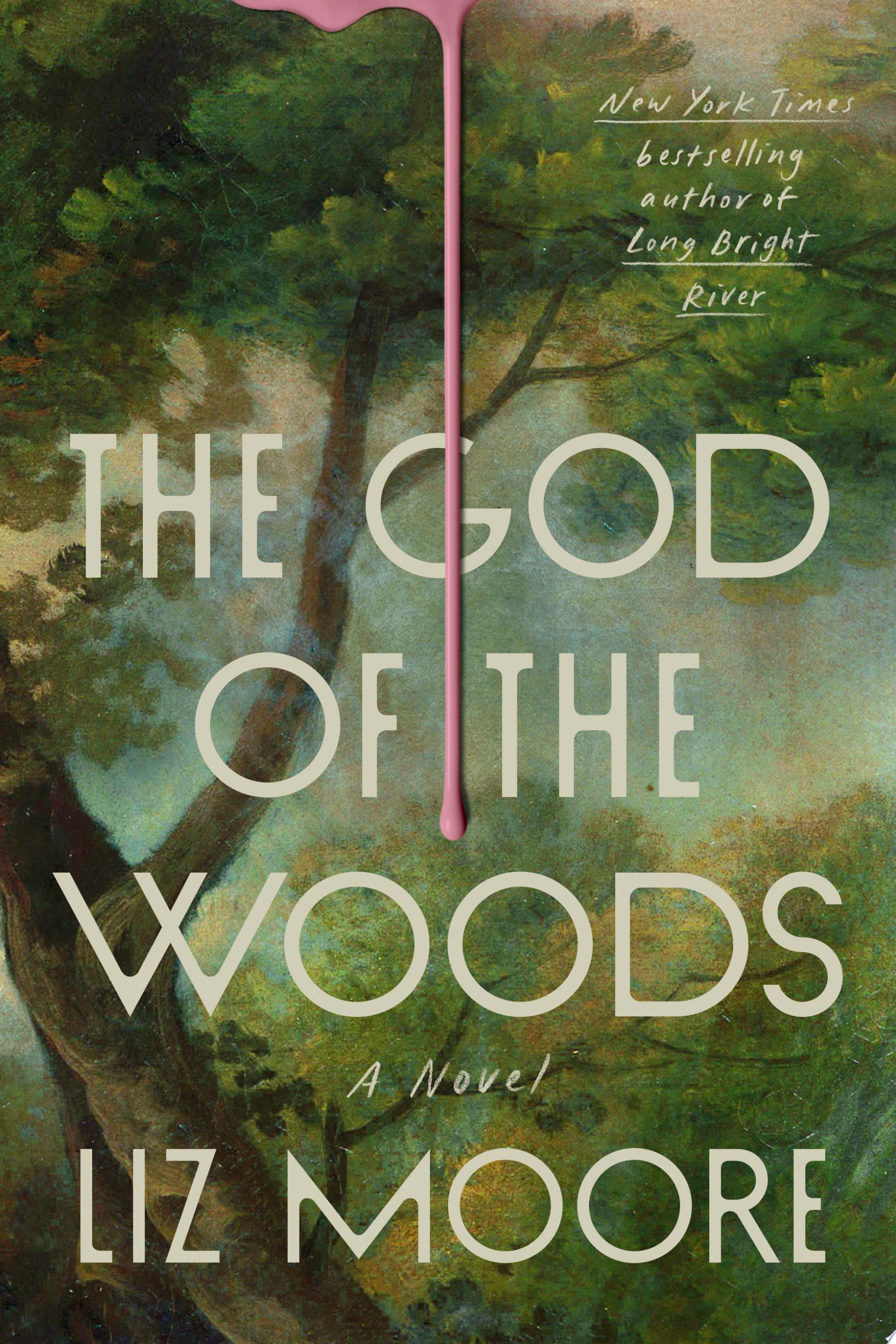 Image for "The God of the Woods" by Liz Moore