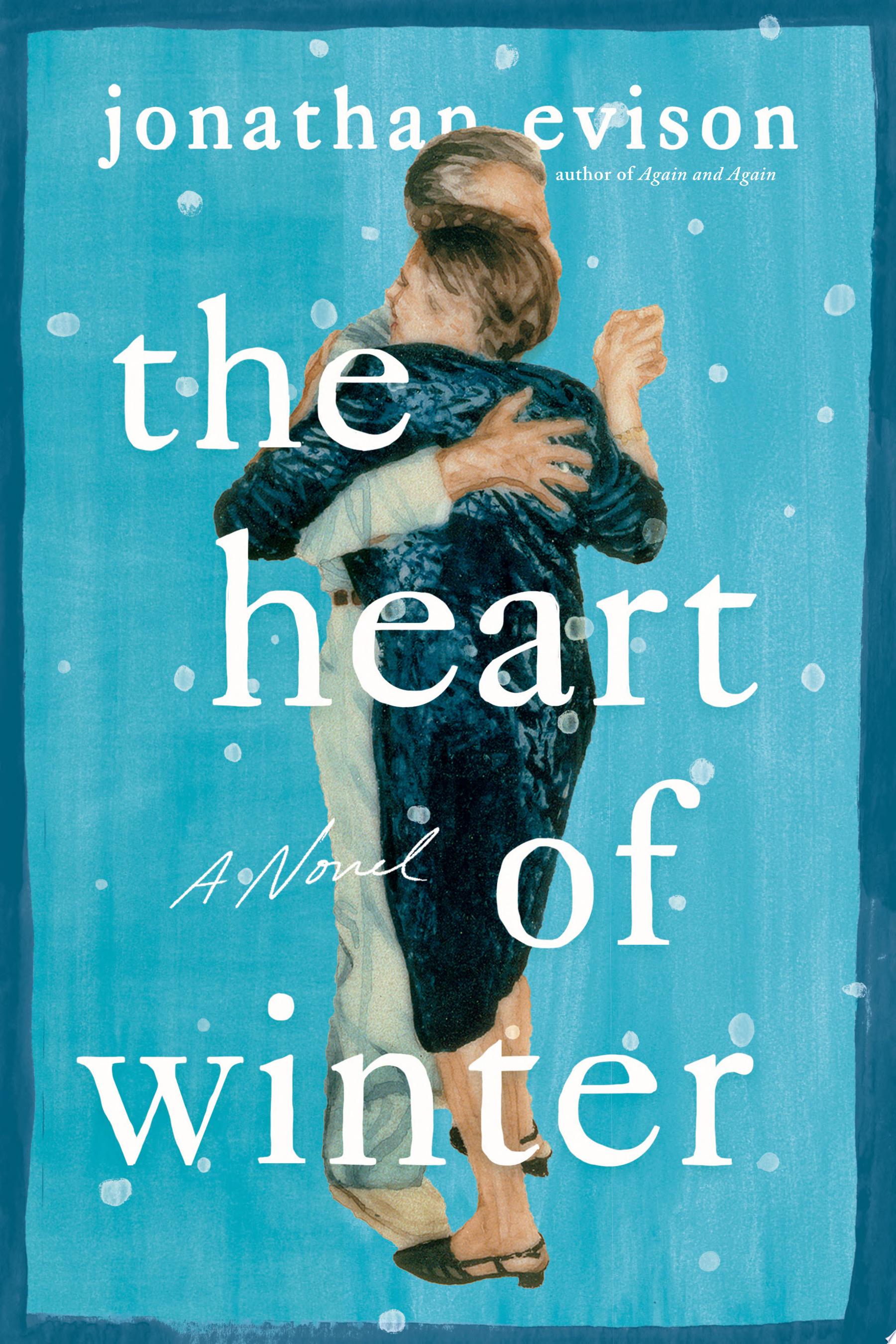 Image for "The Heart of Winter" by Jonathan Evison