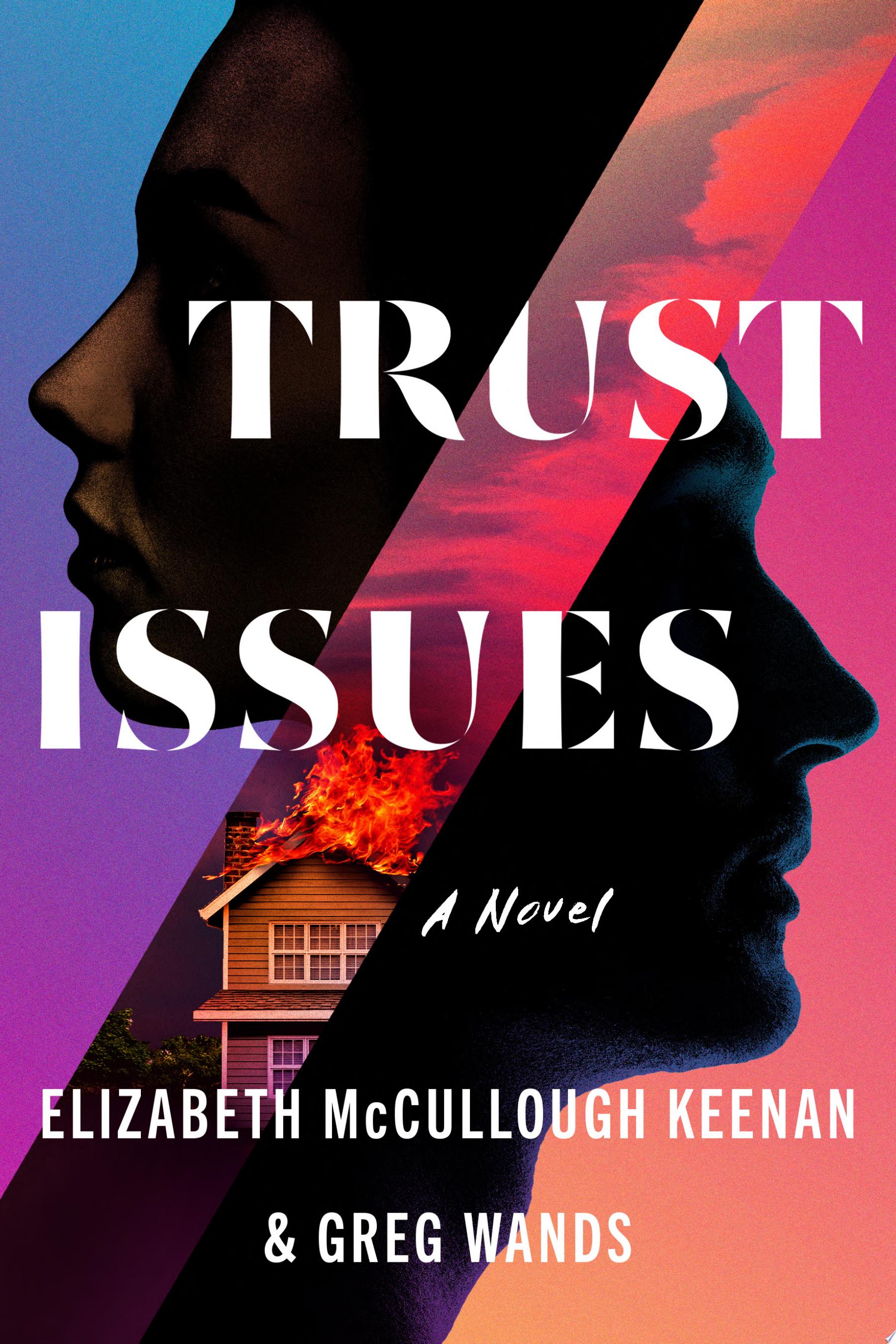 Image for "Trust Issues" by Elizabeth McCullough Keenan