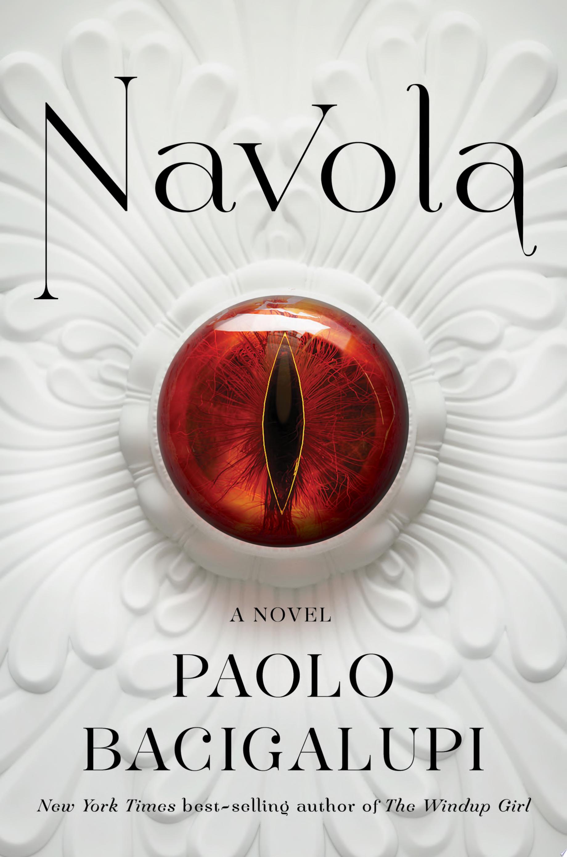 Image for "Navola" by Paolo Bacigalupi