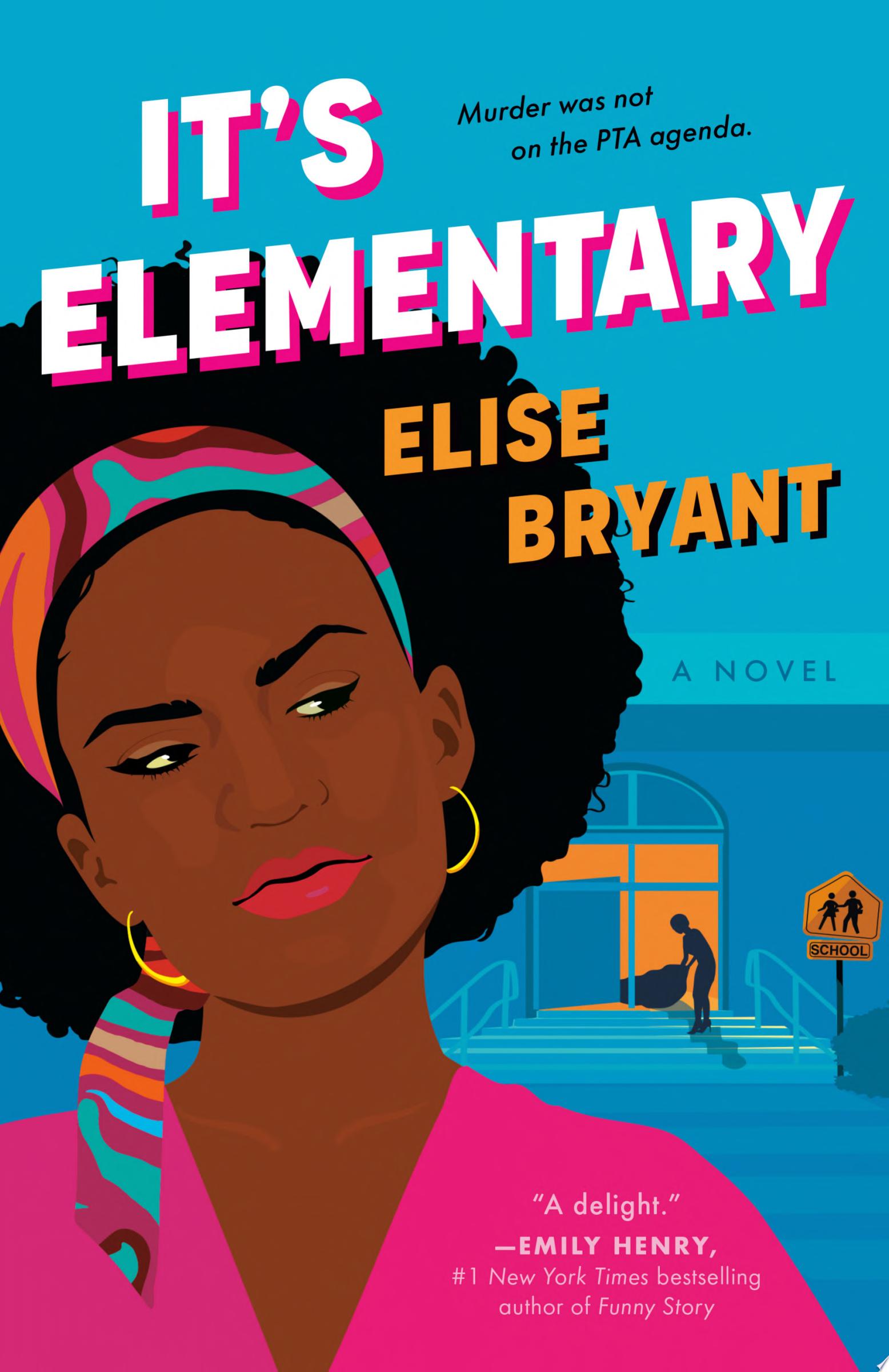 Image for "It's Elementary" by Elise Bryant