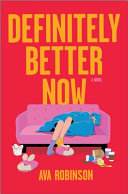 Image for "Definitely Better Now" by Ava Robinson