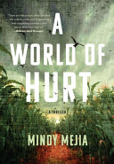 Image for "A World of Hurt" by Mindy Mejia