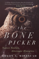 Image for "The Bone Picker" by Devon A. Mihesuah