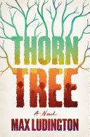 Image for "Thorn Tree" by Max Ludington