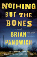 Image for "Nothing But the Bones" by Brian Panowich