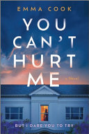 Image for "You Can't Hurt Me" by Emma Cook