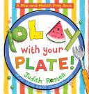 Image for "Play with Your Plate! (a Mix-And-Match Play Book)"