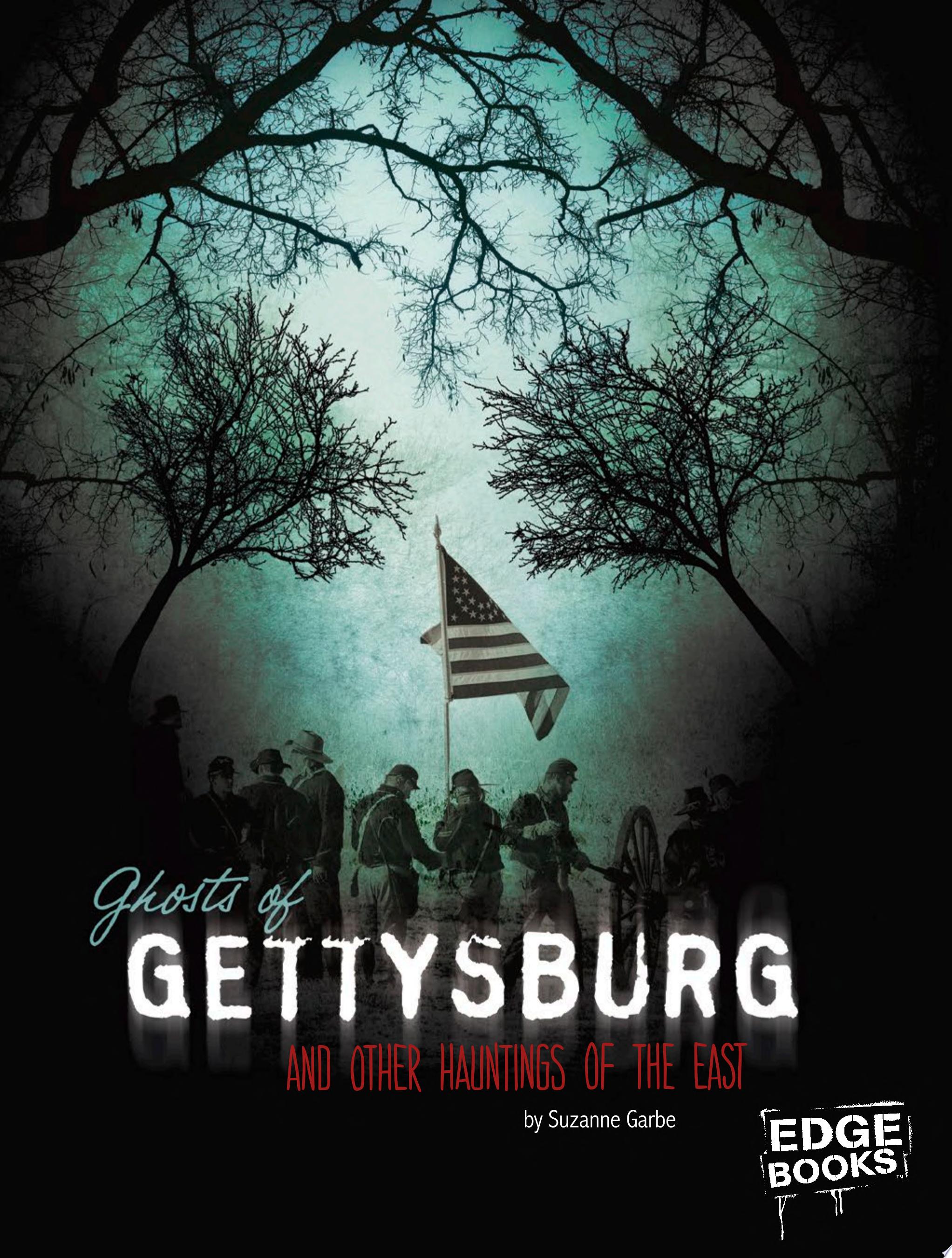 Image for "Ghosts of Gettysburg and Other Hauntings of the East"