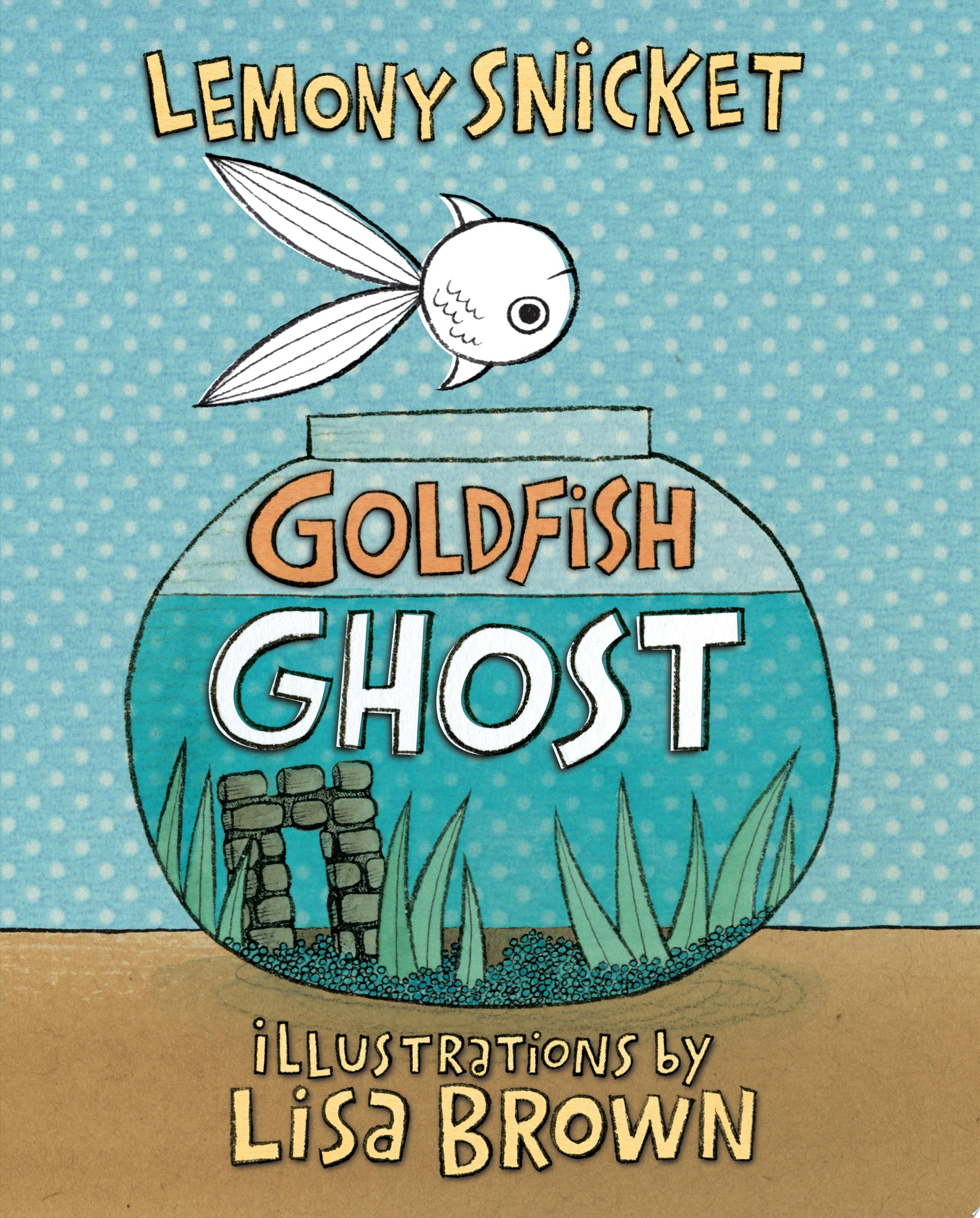 Image for "Goldfish Ghost"