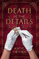 Image for "Death in the Details" by Katie Tietjen