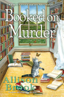 Image for "Booked on Murder" by Allison Brook