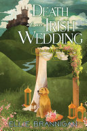 Image for "Death at an Irish Wedding" by Ellie Brannigan