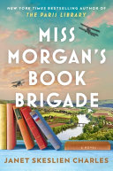 Image for "Miss Morgan's Book Brigade" by Janet Skeslien Charles