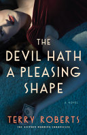 Image for "The Devil Hath a Pleasing Shape" by Terry Roberts