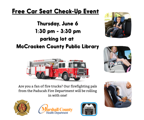 Free Car Seat Check-up Event in library parking lot from 1:30 to 3:30 pm on Thursday, June 6