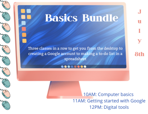 Basics bundle- three classes, July 8, 10, 11, 12:00.
