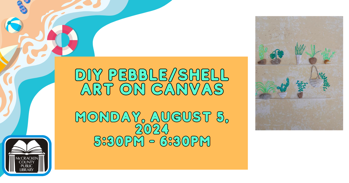 pebbles and shells craft monday August 5 at 5:30 pm