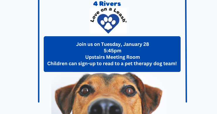 Love on a Leash on Tuesday, January 28 at 5:45pm in the upstairs meeting room